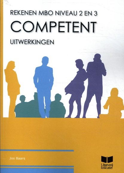 Competent Rekenen | Mbo niveau 2 en 3 Uitwerkingen, Jos Baars - Paperback - 9789041511348