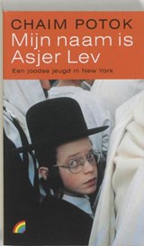 Mijn naam is Asjer Lev - POTOK, C. - 9789041704672