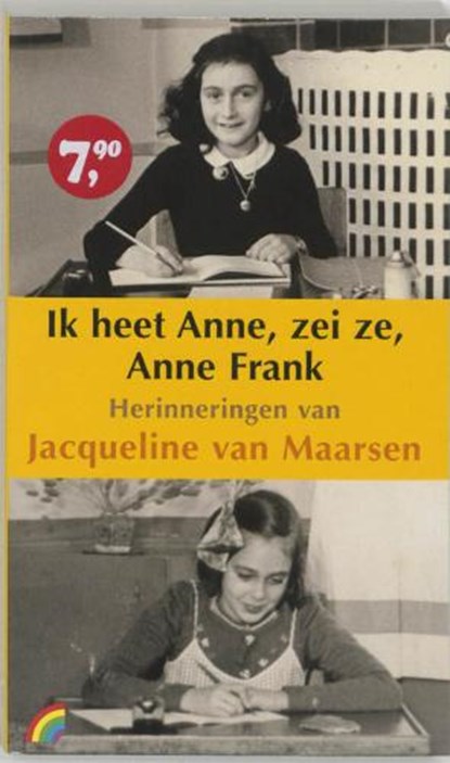 Ik heet Anne, zei ze, Anne Frank, MAARSEN, J. van - Paperback - 9789041705242