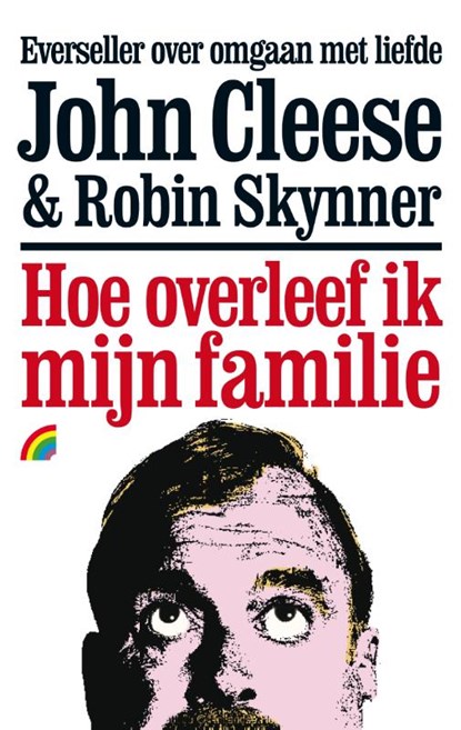 Hoe overleef ik mijn familie, J. Cleese ; R. Skynner - Paperback - 9789041705501