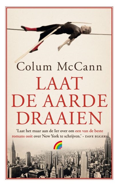 Laat de aarde draaien, Colum McCann - Paperback - 9789041709783