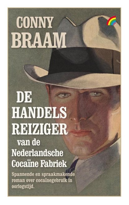 De handelsreiziger van de Nederlandsche Cocaïne Fabriek, Conny Braam - Paperback - 9789041709806