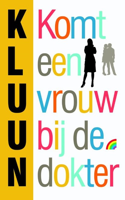 Komt een vrouw bij de dokter, Kluun - Paperback - 9789041711335