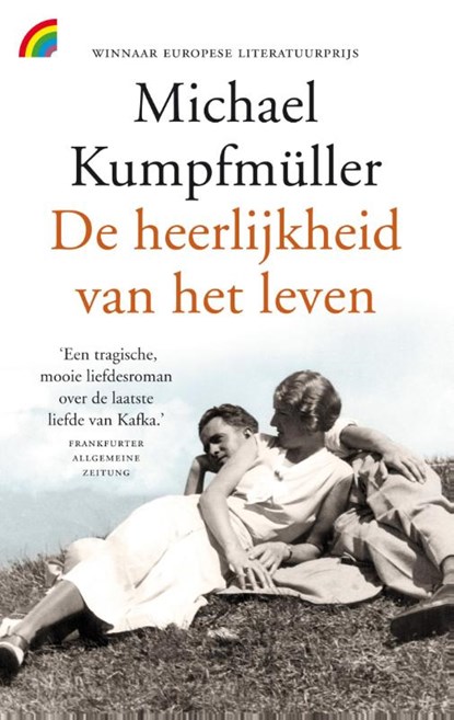 De heerlijkheid van het leven, Michael Kumpfmüller - Paperback - 9789041711588