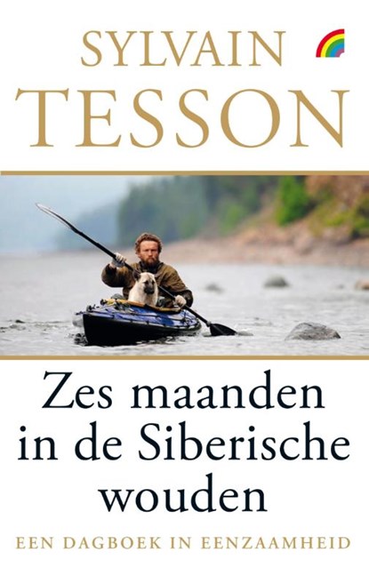 Zes maanden in de Siberische wouden, Sylvain Tesson - Paperback - 9789041711786