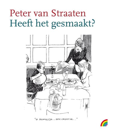 Heeft het gesmaakt?, Peter van Straaten - Paperback - 9789041711922