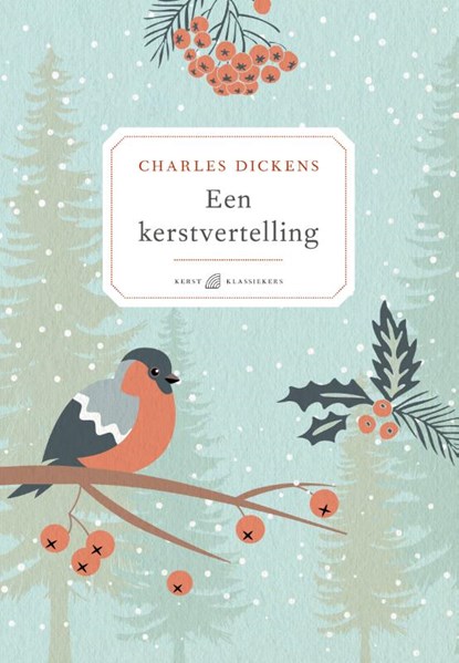 Een kerstvertelling, Charles Dickens - Gebonden - 9789041712660