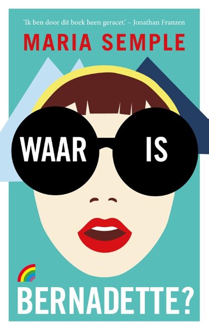 Waar is Bernadette, Maria Semple - Paperback - 9789041712936