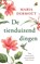 De tienduizend dingen, Maria Dermoût - Paperback - 9789041713063