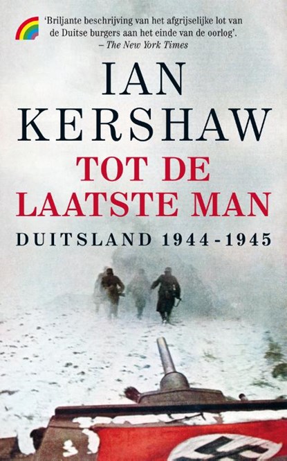 Tot de laatste man, Ian Kershaw - Paperback - 9789041713384