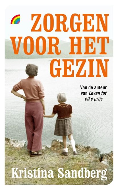 Zorgen voor het gezin, Kristina Sandberg - Paperback - 9789041713940