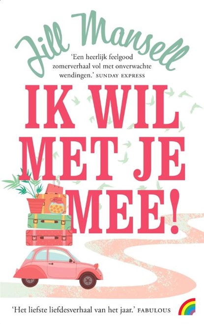 Ik wil met je mee, Jill Mansell - Paperback - 9789041714138