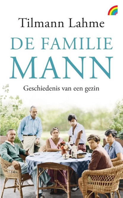 De familie Mann, Tilmann Lahme - Paperback - 9789041714220