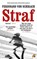 Straf, Ferdinand von Schirach - Paperback - 9789041714619