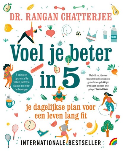 Voel je beter in 5, Rangan Chatterjee - Paperback - 9789041714848