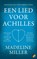 Een lied voor Achilles, Madeline Miller - Paperback - 9789041714879