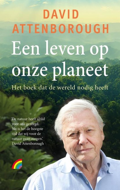 Een leven op onze planeet, David Attenborough - Paperback - 9789041715418