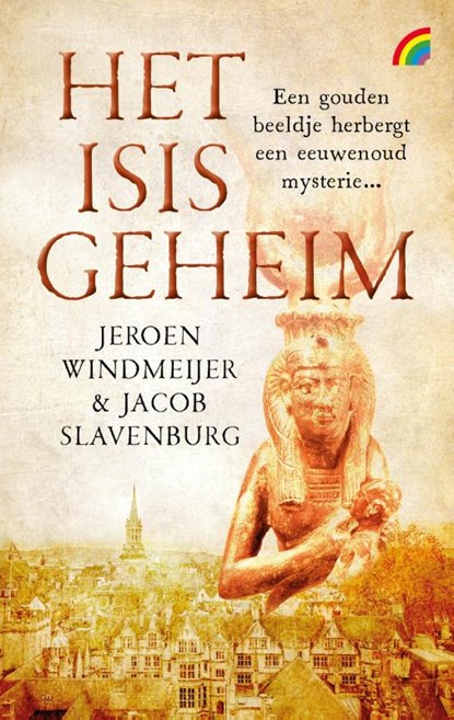 Het Isisgeheim, Jeroen Windmeijer ; Jacob Slavenburg - Paperback - 9789041715715