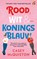 Rood, wit & koningsblauw, Casey Mcquiston - Paperback - 9789041715920