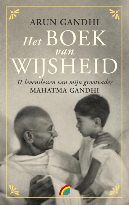 Het boek van wijsheid, Arun Gandhi - Paperback - 9789041715975