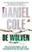 De wolven, Daniel Cole - Paperback - 9789041716309