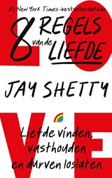 8 regels van de liefde - Jay Shetty - 9789041716330