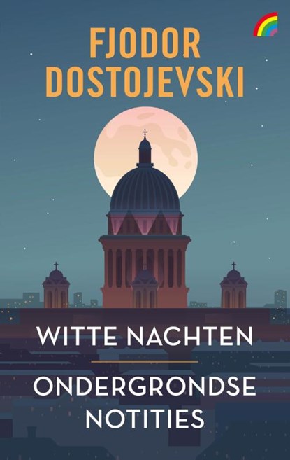 Witte nachten & Ondergrondse notities, Fjodor Dostojevski - Paperback - 9789041716392