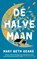 De halve maan, Mary Beth Keane - Paperback - 9789041716675