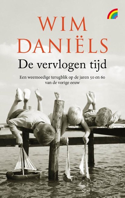 De vervlogen tijd, Wim Daniëls - Paperback - 9789041716996