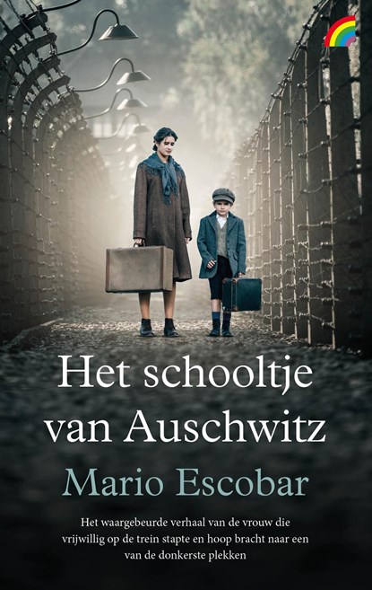 Het schooltje van Auschwitz, Mario Escobar - Paperback - 9789041717023