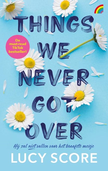 Things we never got over, Lucy Score - Paperback - 9789041717108