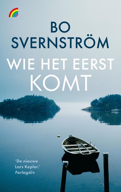 Wie het eerst komt, Bo Svernström - Paperback - 9789041717320