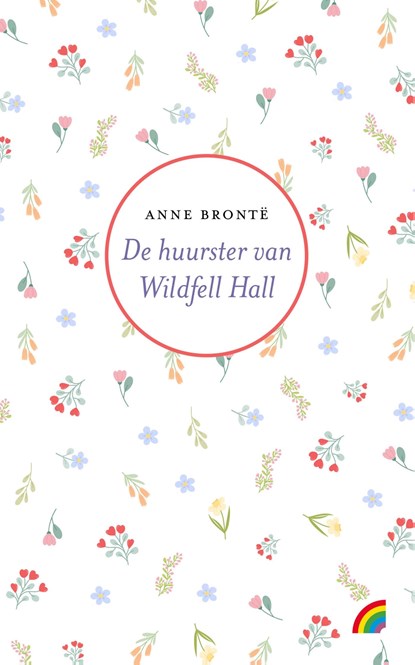 De huurster van Wildfell Hall, Anne Brontë - Gebonden - 9789041717528