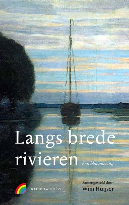 Langs brede rivieren, Wim Huijser - Gebonden - 9789041740397