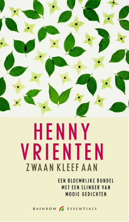 Zwaan kleef aan, Henny Vrienten - Paperback - 9789041740717