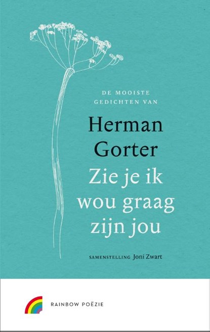 Zie je ik wou graag zijn jou, Herman Gorter - Gebonden - 9789041740984