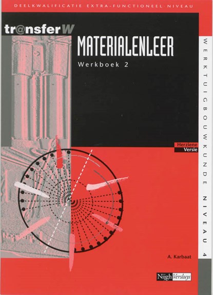Materialenleer 2 Werkboek, A. Karbaat - Paperback - 9789042514676