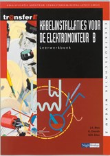 Kabelinstallaties voor de elektromonteur B Leerwerkboek - J.A. Bien ; G. Drenth ; W.R. Ellen - 9789042514720