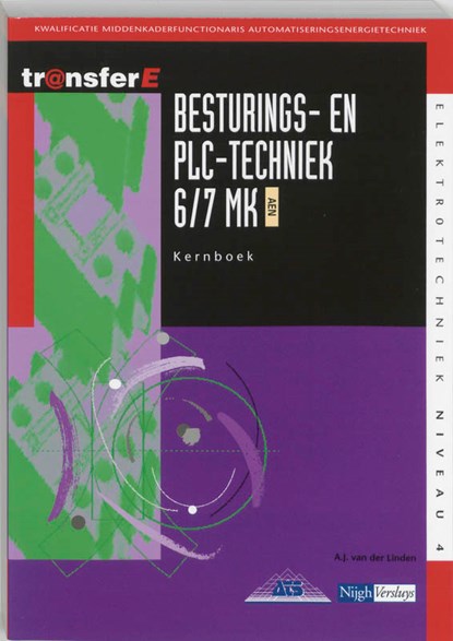 Besturings- en PLC-techniek 6/7 MK AEN Kernboek, A.J. van der Linden - Paperback - 9789042516489