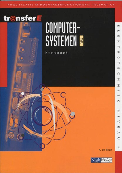 Computersystemen TMA Kernboek, A. de Bruin - Paperback - 9789042523128