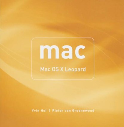 Mac, HEI, Yvin & GROENEWOUD, Pieter van - Paperback - 9789043014205