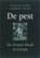 De pest, NAPHY, W. & SPICER, A. - Paperback - 9789043014472