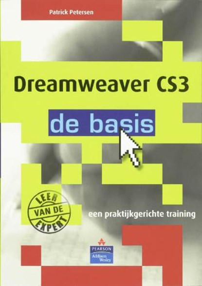 Dreamweaver CS3, PETERSEN, P. - Paperback - 9789043014809