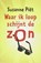 Waar ik loop schijnt de zon, PIËT, Susanne - Paperback - 9789043015776