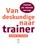Van deskundige naar trainer, Karin de Galan - Gebonden - 9789043015943