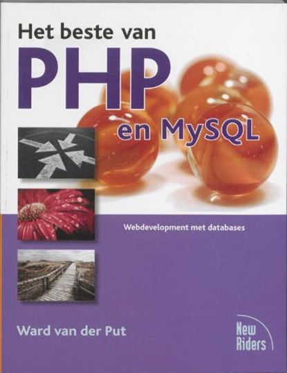 Het beste van PHP en MySQL, PUT, Ward van der - Paperback - 9789043016636