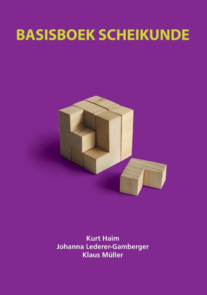 Basisboek scheikunde, Kurt Haim ; Johanna Lederer-Gramberger ; Klaus Müller - Paperback - 9789043017404