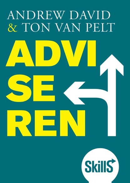 Skills Adviseren, Andrew David ; Ton van Pelt - Paperback - 9789043017985