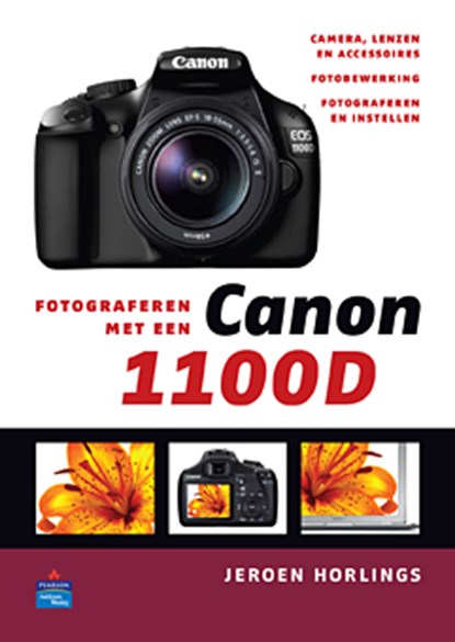 Fotograferen met een Canon 1100D, HORLINGS, Jeroen - Paperback - 9789043018999