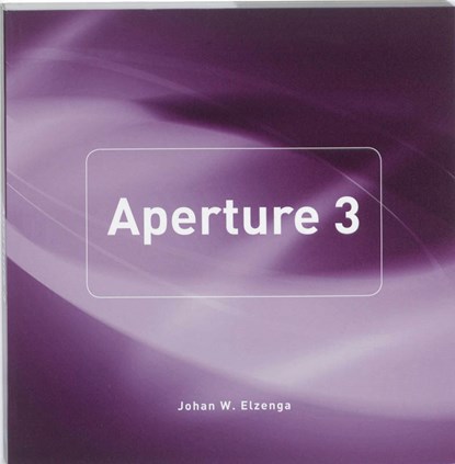 Aperture 3, Johan W. Elzenga - Paperback - 9789043019606